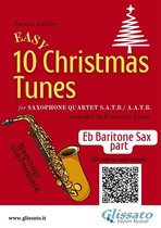 10 Easy Christmas Tunes - Saxophone Quartet 4 - Eb Baritone Saxophone part of "10 Easy Christmas Tunes" for Sax Quartet