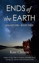 Galaxy Girl 3 - Ends of the Earth: Book 3 of Galaxy Girl