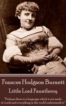 Frances Hodgson Burnett - Little Lord Fauntleroy