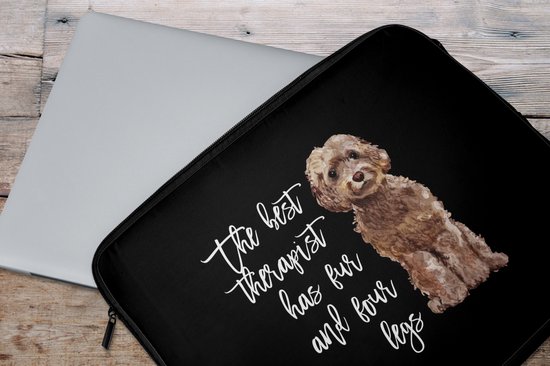 Housse pour ordinateur portable 15 pouces - Citations - Chiens - Le meilleur thérapeute a de la fourrure et quatre pattes - Housse pour ordinateur portable