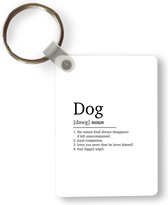 Sleutelhanger - Quotes - Dog - Hond definitie - Spreuken - Woordenboek - Uitdeelcadeautjes - Plastic