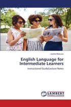 English Language for Intermediate Learners
