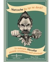 Nietzsche Bu İşe Ne Derdi?