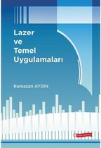 Lazer ve Temel Uygulamaları