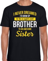 Never dreamed cool brother/ broer  cadeau t-shirt zwart - heren - kado shirt  / verjaardag cadeau 2XL