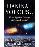 Hakikat Yolcusu Kutsal Bilgelik ve Düşünceyi Geliştirme