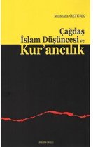 Cagdas Islam Düsüncesi ve Kurancilik