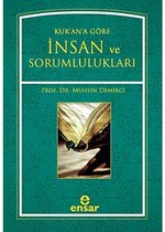 Kur'an'a Göre İnsan ve Sorumlulukları