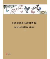 Kuş Uçsa Havada İz