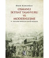 Osmanlı İktisat Tasavvuru ve Modernleşme