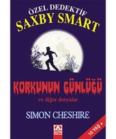 Özel Dedektif Saxby Smart Korkunun Günlüğü ve Diğer