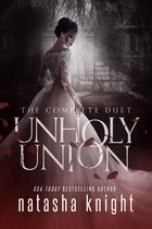 Unholy Union: The Complete Duet