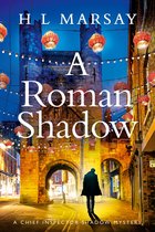 Chief Inspector Shadow Mystery 4 - A Roman Shadow