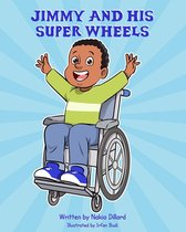 Jimmy and His Super Wheels