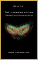Teoria y practica de la narracion fractal
