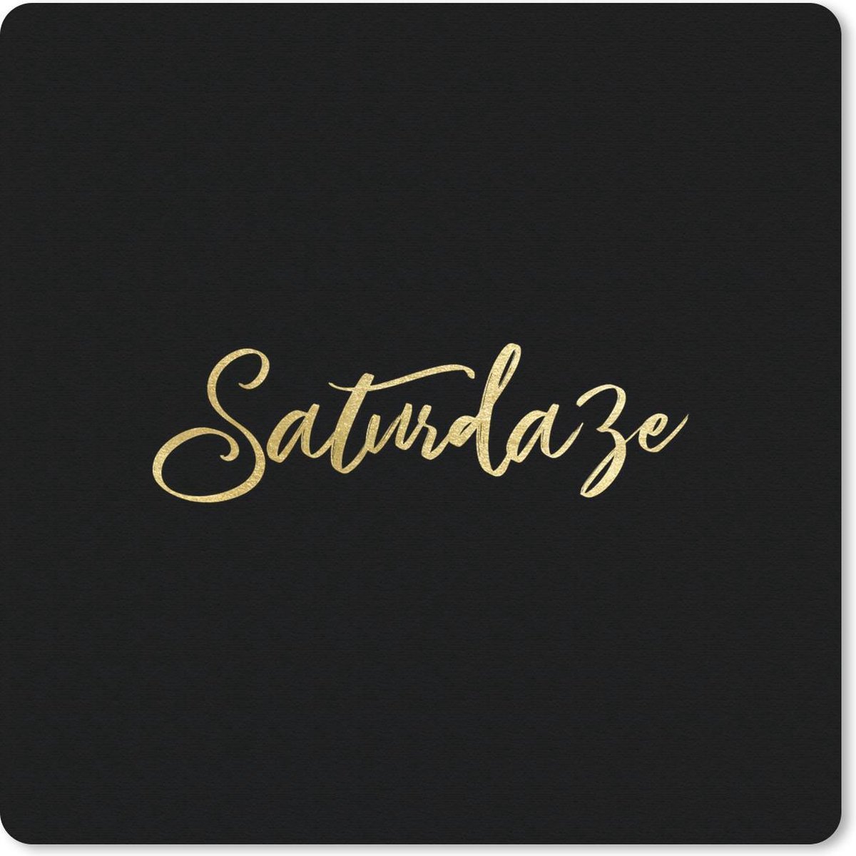 Muismat 20x20 cm - Mousepad Weekend - Quote - Goud - Zwart - Muismatten