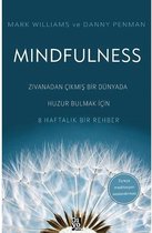 Mindfulness   Zıvanadan Çıkmış Bir Dünyada Huzur Bulmak