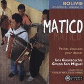 Grupo San Miguel & Los Guaracachis - Matico (CD)