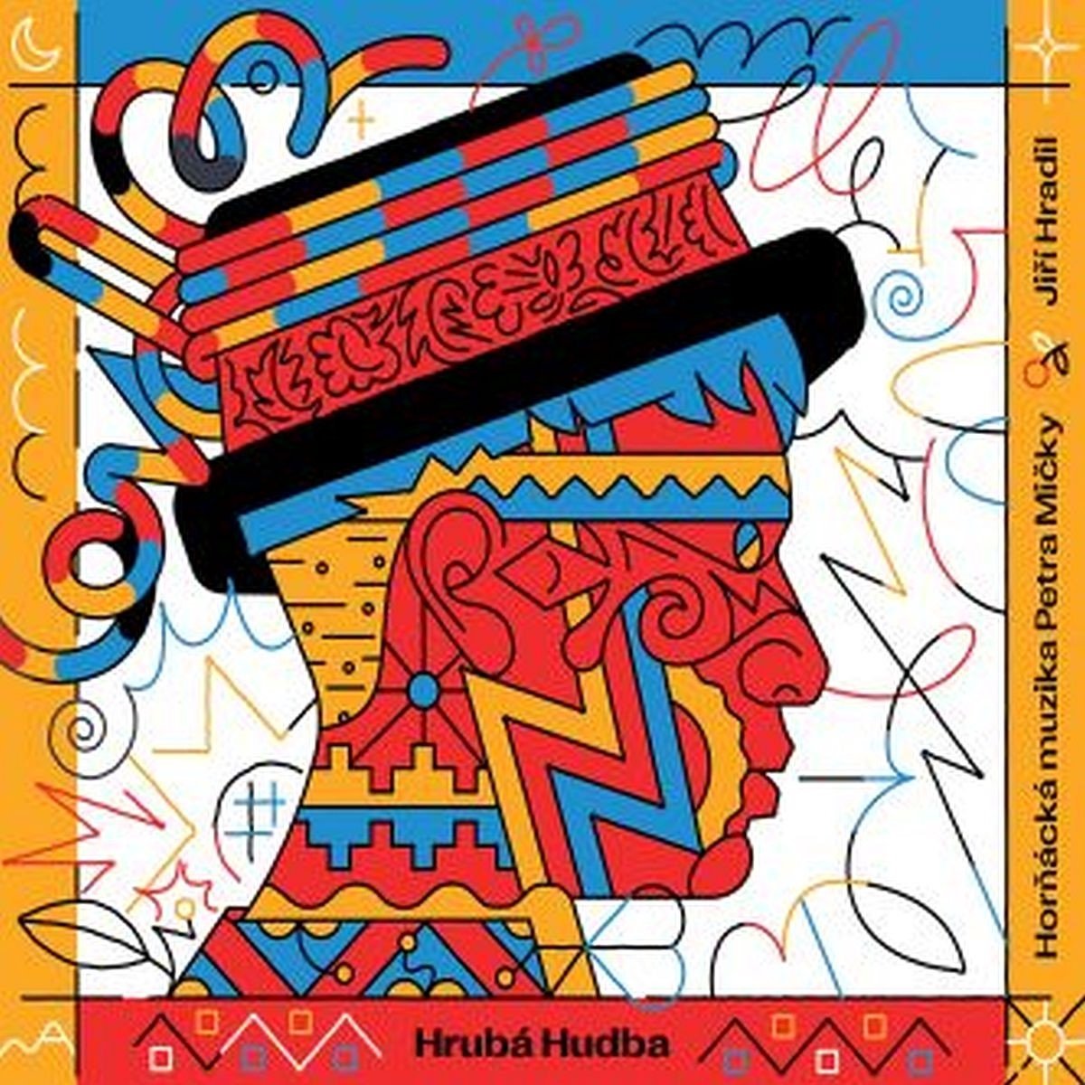 Hornácká Muzika Petra Micky, Jiri Hradil - Hrubá Hudba (2 CD)