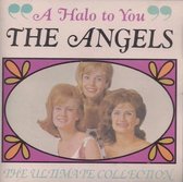 Best of the Angels/Halo to You