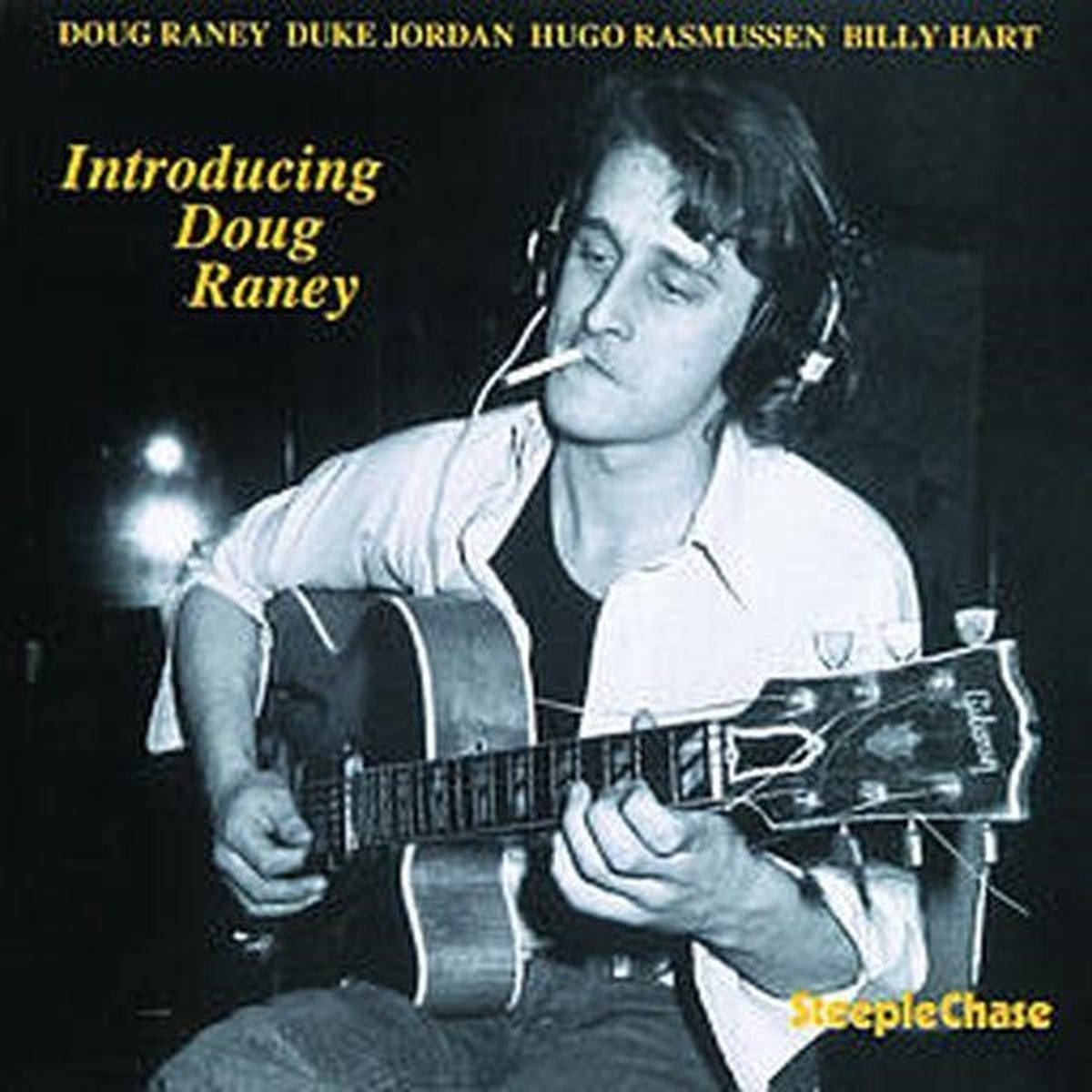 Doug Raney Quartet - Introducing Doug Raney (CD)
