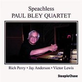 Paul Bley Quartet - Speechless (CD)