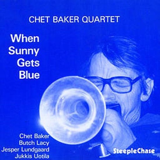 Chet Baker Quartet - When Sunny Gets Blue (CD)