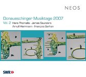 Ensemble Modern, Johannes Kalitzke, Franck Ollu, Nina Janssen - Donaueschinger Musiktage 2007 Volume 2 (CD)