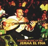Various Artists - Ecstatic Music Of The Jemaa El Fna (CD)