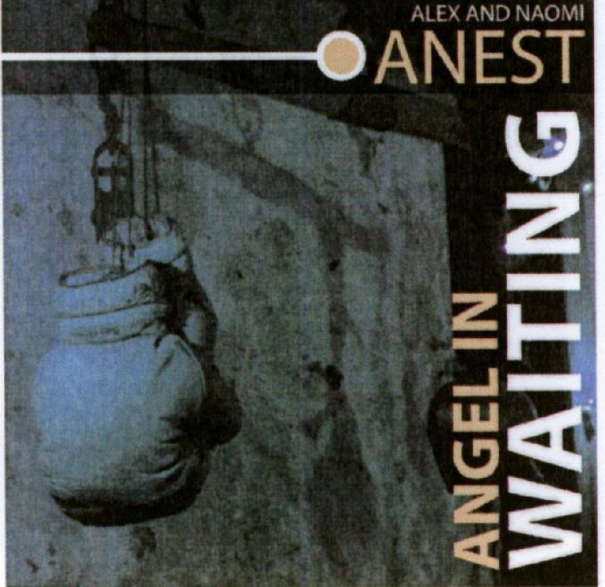 Alex & Naomi Anest - Angel In Waiting (CD)