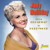 Judy Holliday - From Broadway To Hollywood (CD)