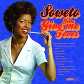 Soweto - You Give Me Fever (CD)