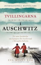 Tvillingarna i Auschwitz : den inspirerande och sanna historien om en liten flicka som överlever fasorna i doktor Mengeles helvete