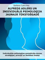 Alfrēds Adlers un individuālā psiholoģija jaunajā tūkstošgadē