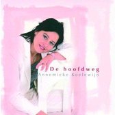 Annemieke Koelewijn - De Hoofdweg (CD)