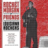 Rocket Morgan & Friends - Louisiana Rockers (CD)