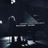 Antonii Baryshevskyi - Mussorgsky & Scriabin (CD)