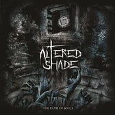 Altered Shade - The Path Of Souls (CD)