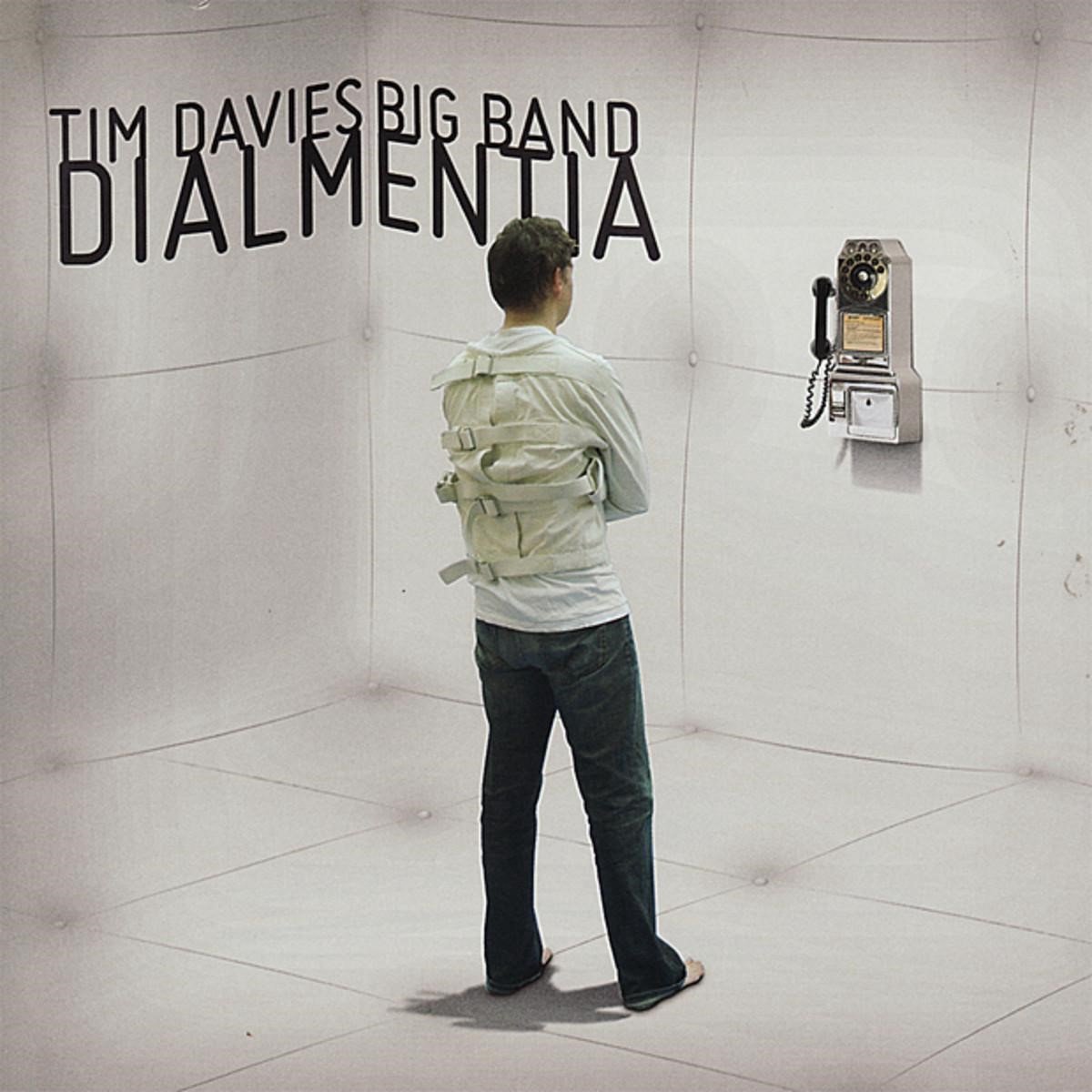 The Tim Davies Big Band - Dialmentia (CD)