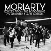 Moriarty - Echoes From The Borderline (2 CD)