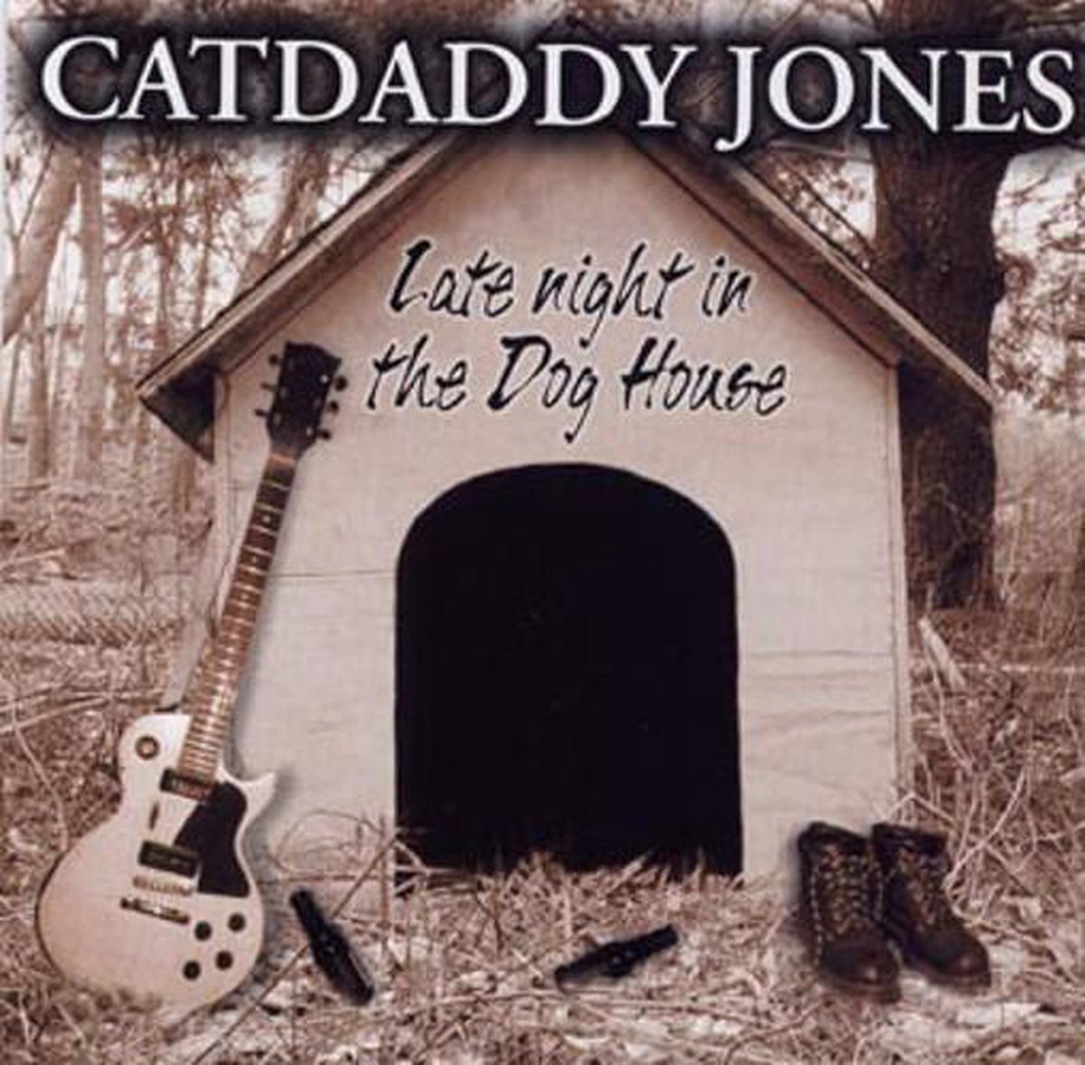 Catdaddy Jones - Late Night In The Dog House (CD)