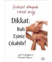 Dikkat Ruh Eşiniz Çıkabilir