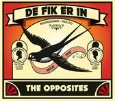 The Opposites - De Fik Erin (CD)