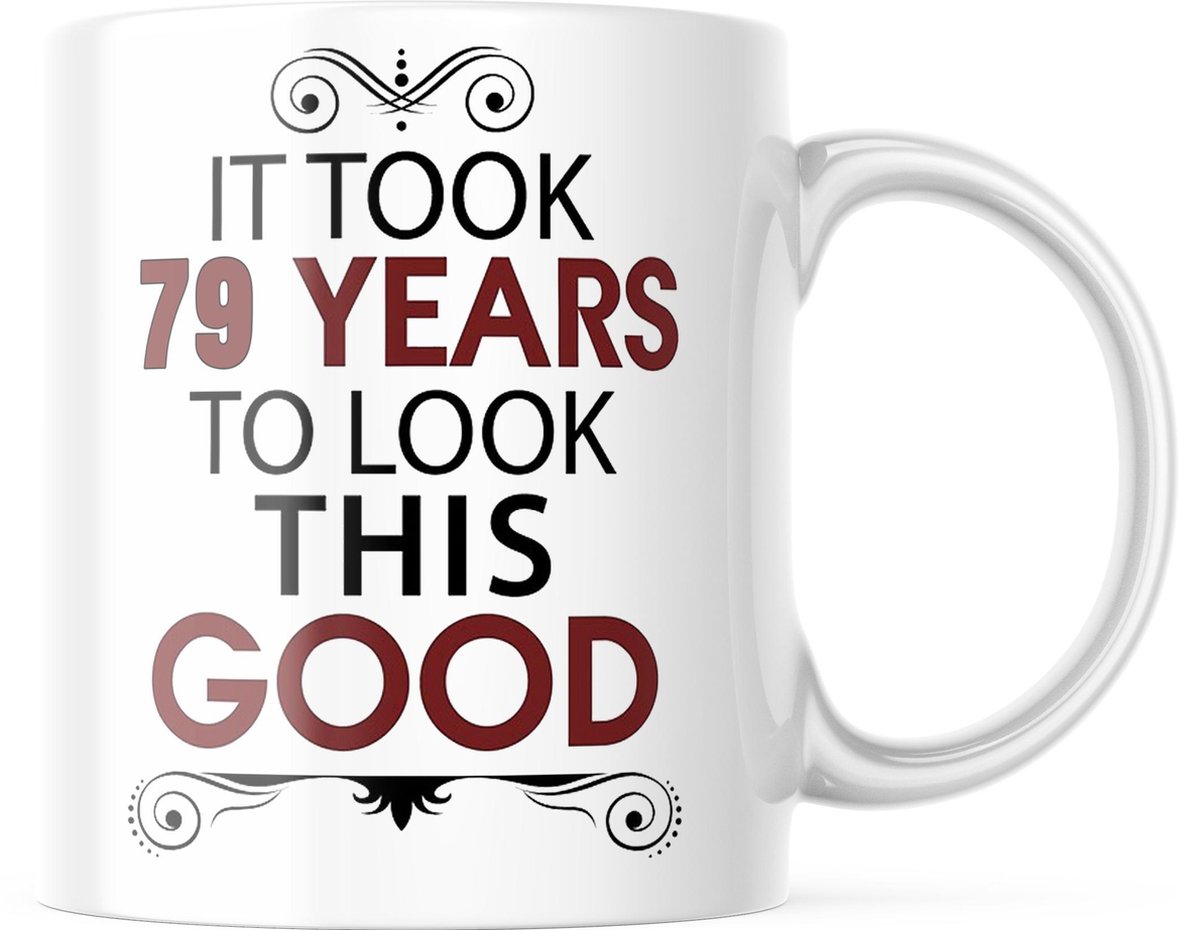 Verjaardag Mok It took 79 years to look this good