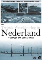 Tweede Wereldoorlog In Nederland - Verhalen Van Ooggetuigen (DVD)