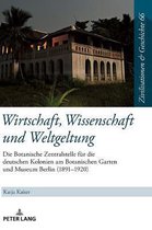 Zivilisationen Und Geschichte / Civilizations and History /- Wirtschaft, Wissenschaft und Weltgeltung.