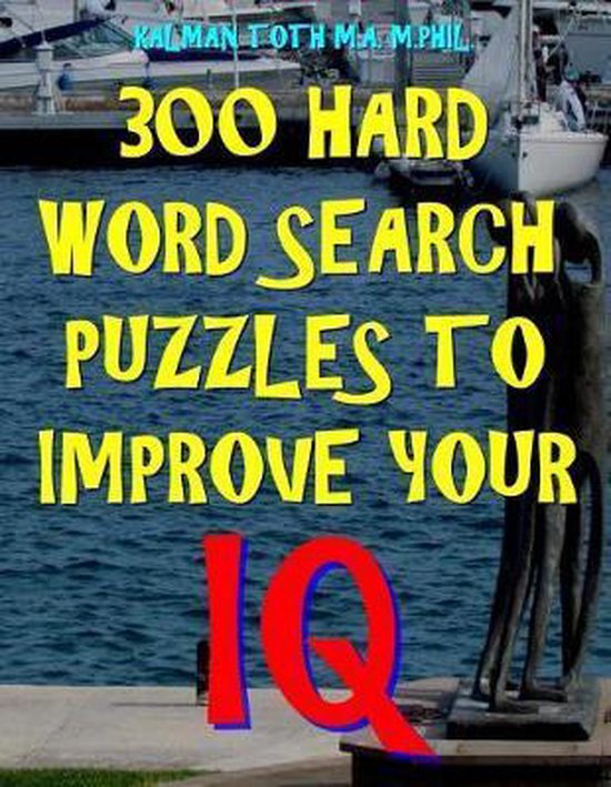300 Hard Word Search Puzzles to Improve Your IQ: 300 Challen ... - cover