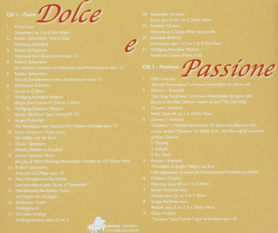 CD boekje met tracklists voor 'Dolce' en 'Passione'. Titel 'Dolce e Passione' door Wibi Soerjadi.