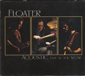 Floater - Acoustic Live At The Wow (CD)