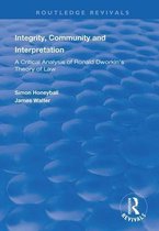 Routledge Revivals- Integrity, Community and Interpretation
